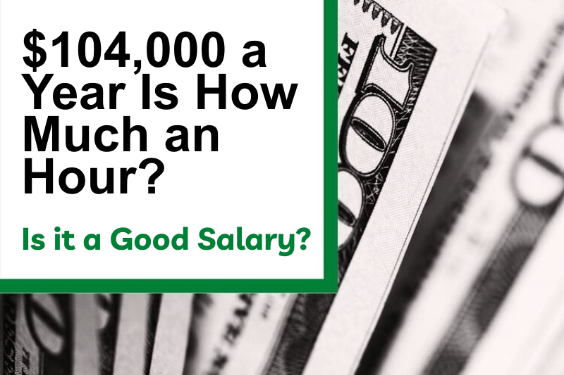 How Should I Budget a $104,000 Salary?