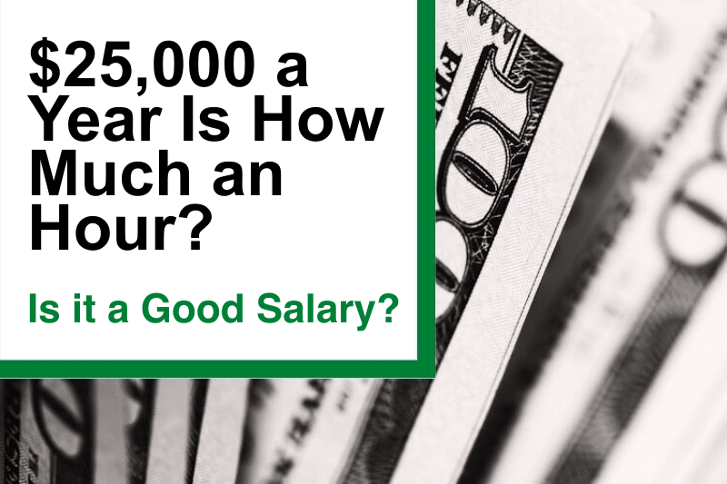 How Should I Budget a $25,000 Salary?