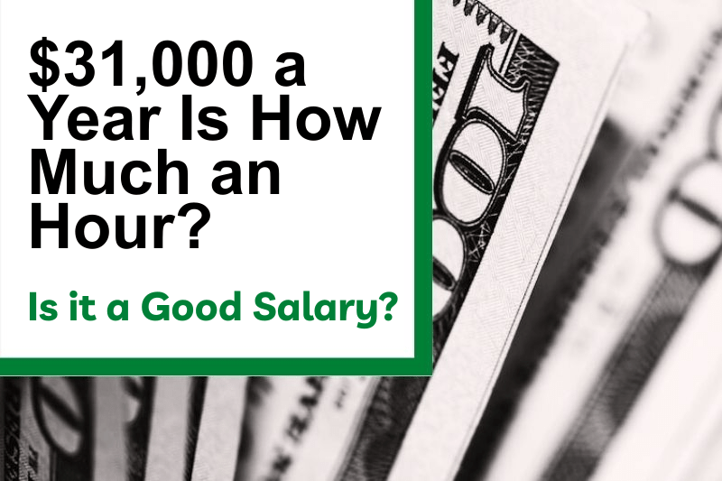 How Should I Budget a $31,000 Salary?